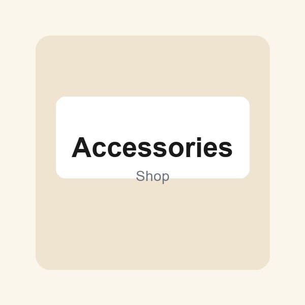 Accessories